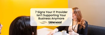 7 Signs Your IT Support Isn’t Supporting Your Business Anymore on top of a photo of a women talking 
