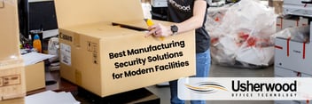 Cardboard box with title written on it Best Manufacturing Security Solutions for Modern Facilities
