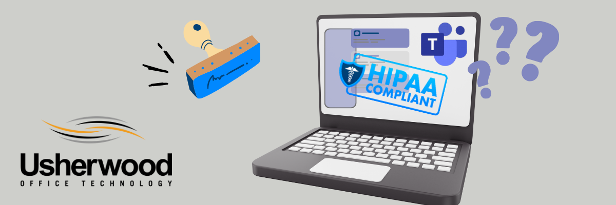 Is Microsoft Teams HIPAA Compliant?