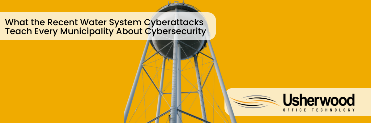 What the Recent Water System Cyberattacks Teach Every Municipality About Cybersecurity with a water tower in the back